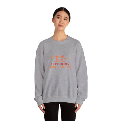 No Problems Just Beaches Crewneck Sweatshirt