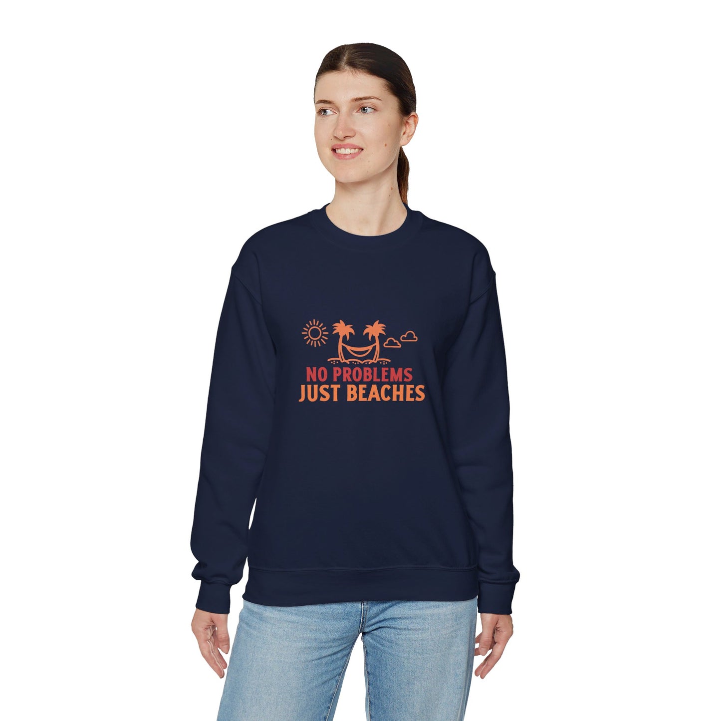 No Problems Just Beaches Crewneck Sweatshirt