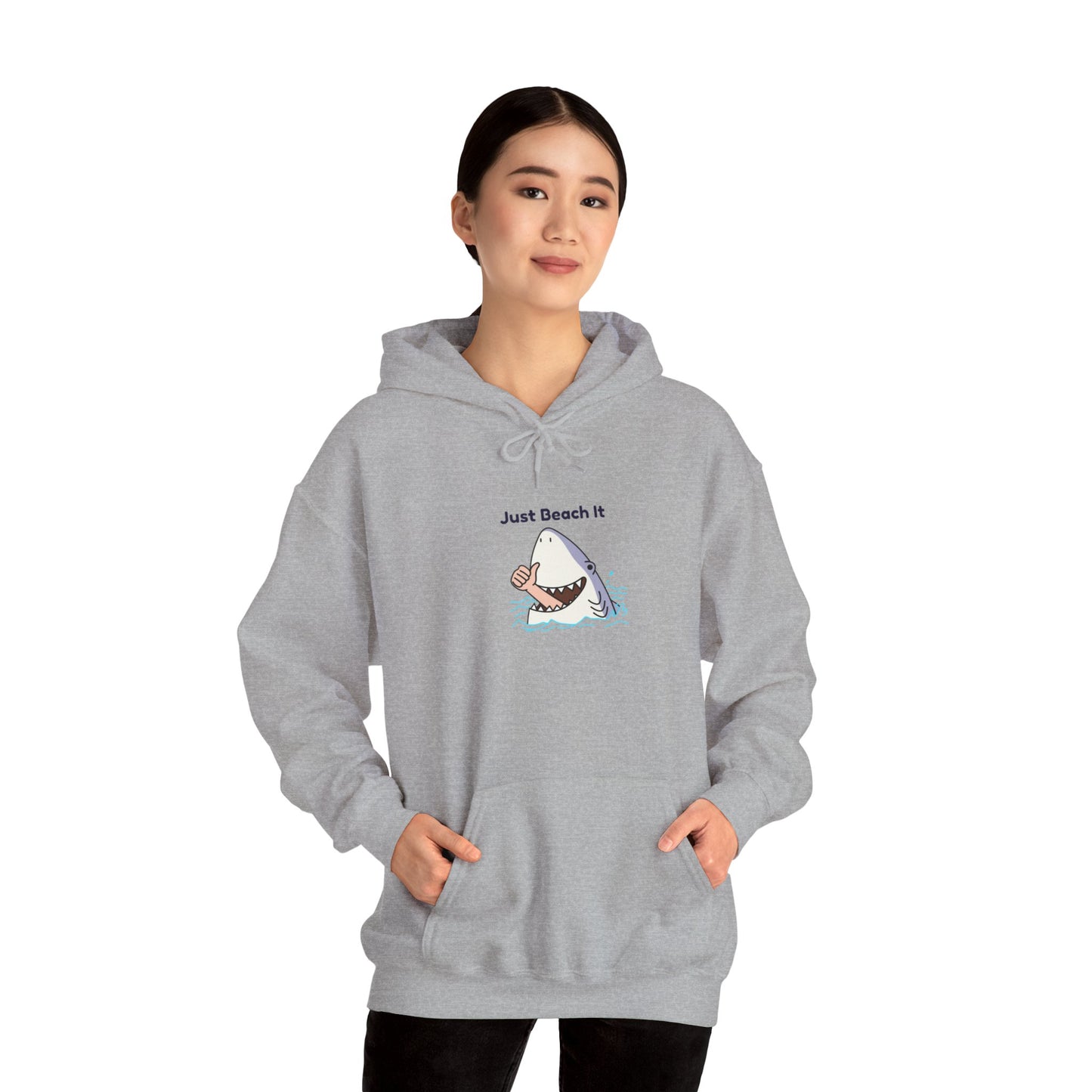 "Just Beach It" T-Shirt Hooded Sweatshirt