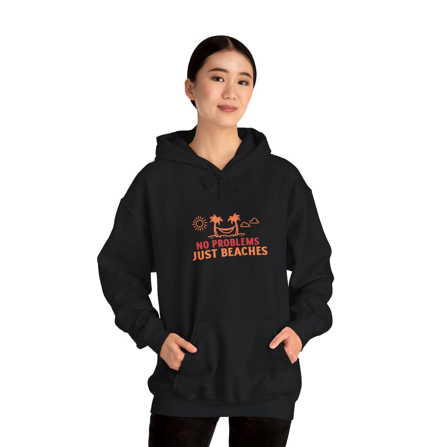 No Problems Just Beaches Hooded Sweatshirt