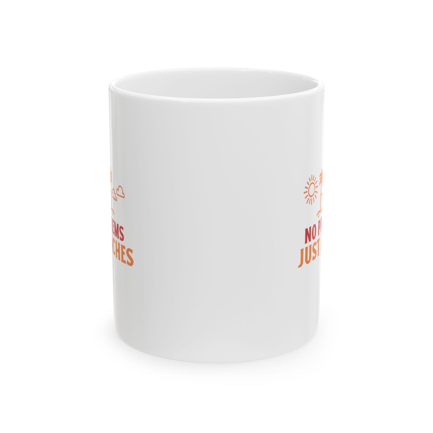 No Problems Just Beaches Ceramic Mug, (11oz, 15oz)