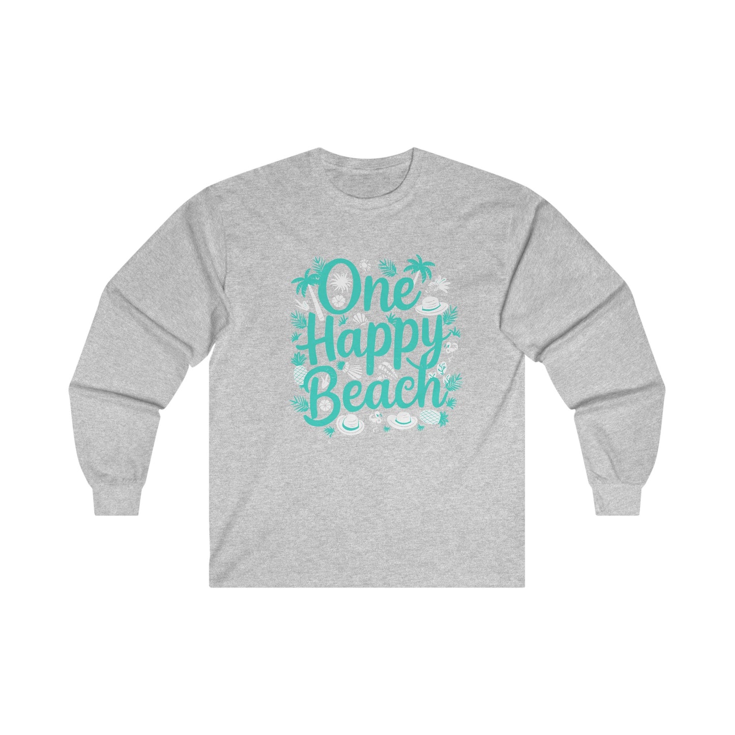 One Happy Beach - Unisex  Long Sleeve Tee