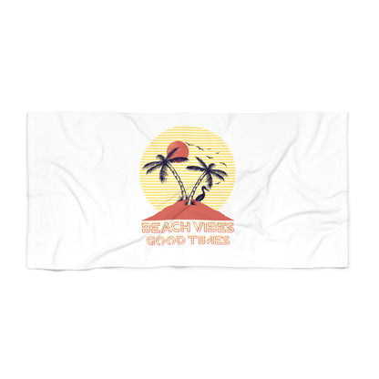 Beach Vibes Good Times Beach Towel