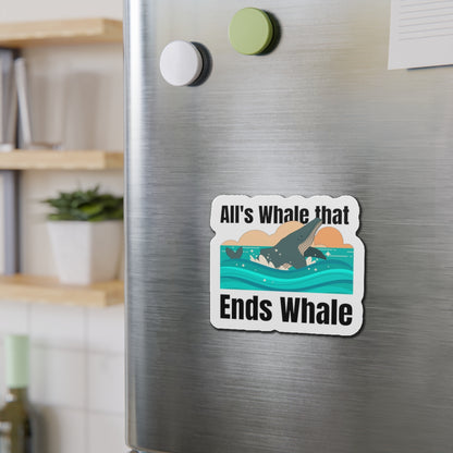 All's Whale That Ends Whale Die-Cut Magnets