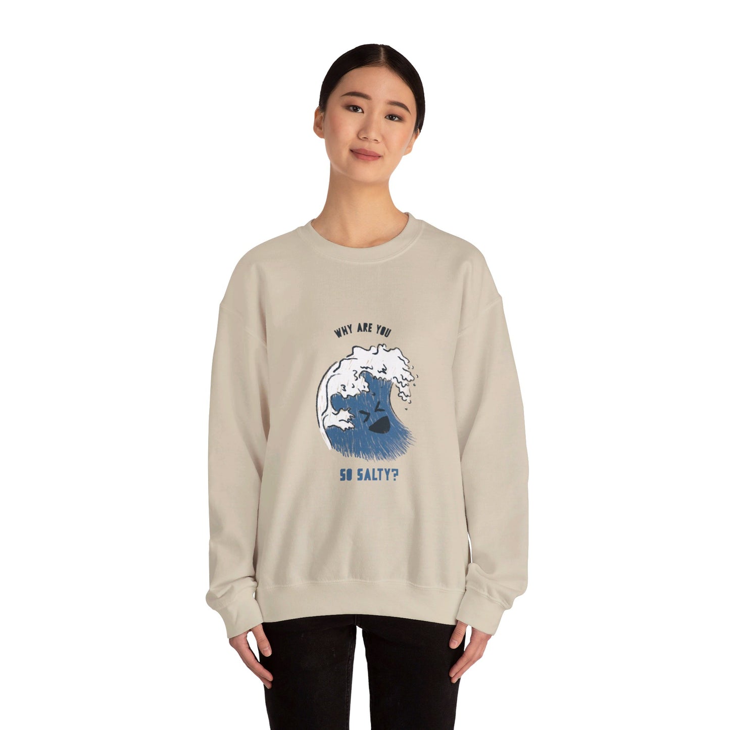 Why Are You So Salty Crewneck Sweatshirt