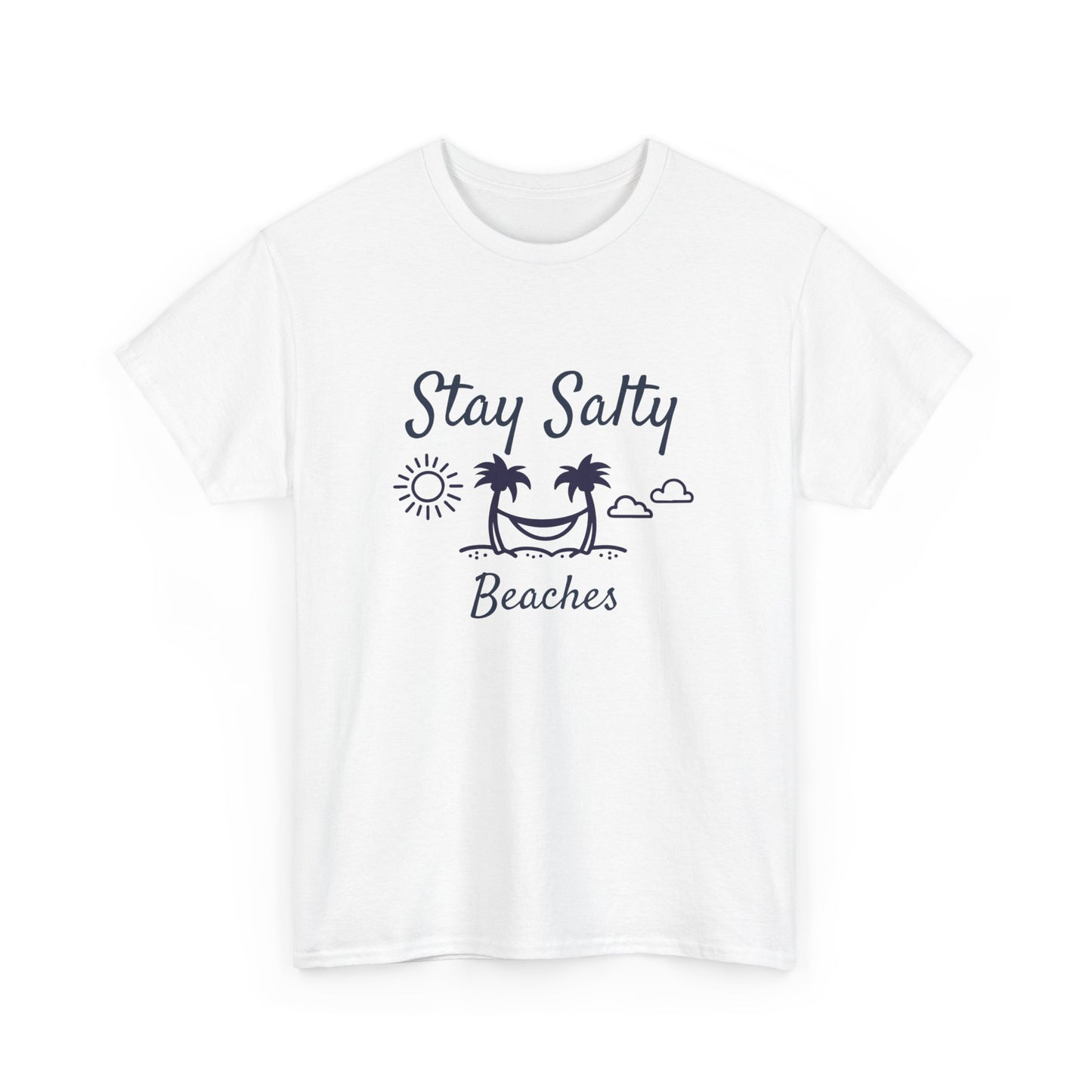 Stay Salty Beaches T- Shirt