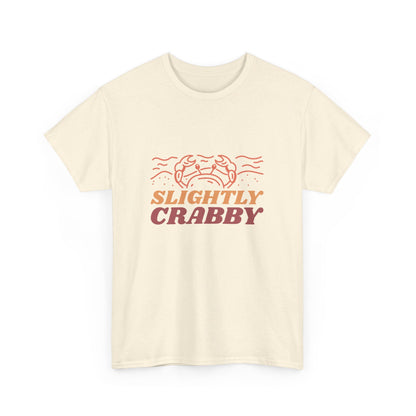 Slightly Crabby T Shirt