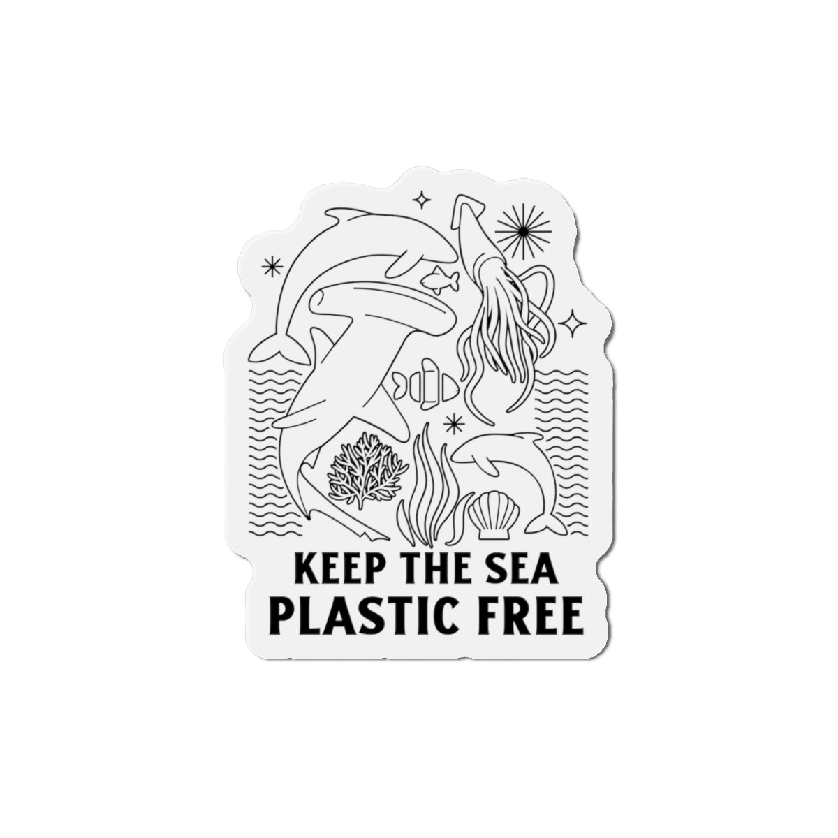 Keep the Sea Plastic Free Magnets