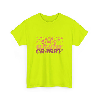 Slightly Crabby T Shirt