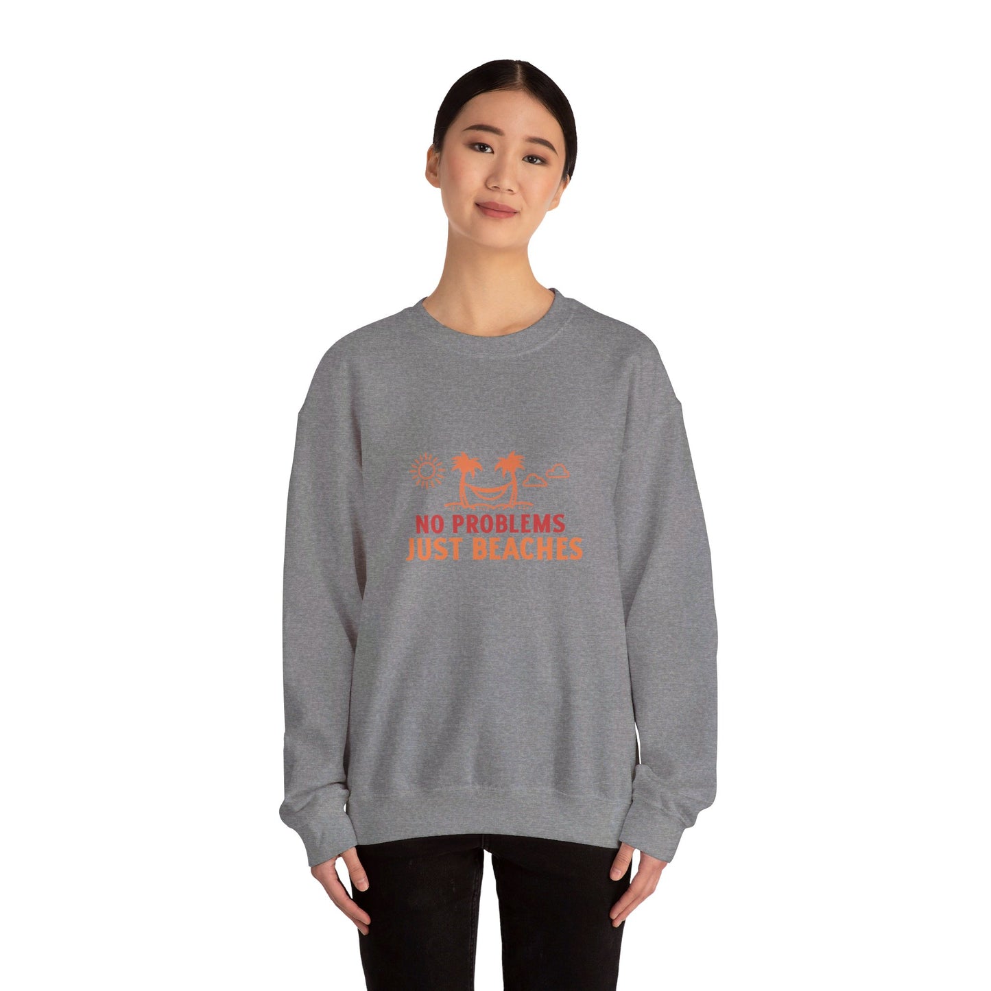 No Problems Just Beaches Crewneck Sweatshirt