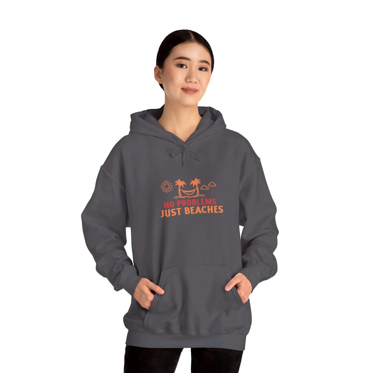 No Problems Just Beaches Hooded Sweatshirt