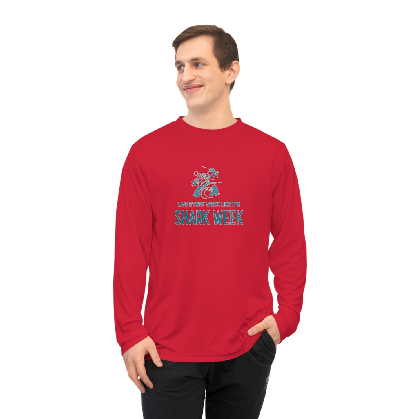 Live Every Week like its shark Week Performance Long Sleeve Shirt