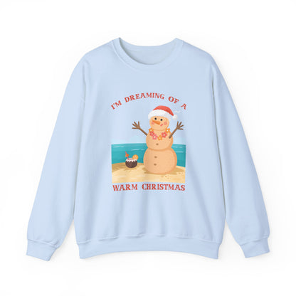 Unisex Crewneck Sweatshirt - I'm Dreaming of a Warm Christmas