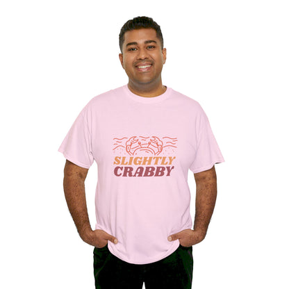 Slightly Crabby T Shirt