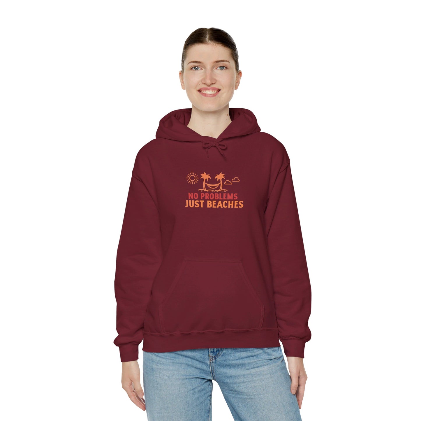 No Problems Just Beaches Hooded Sweatshirt