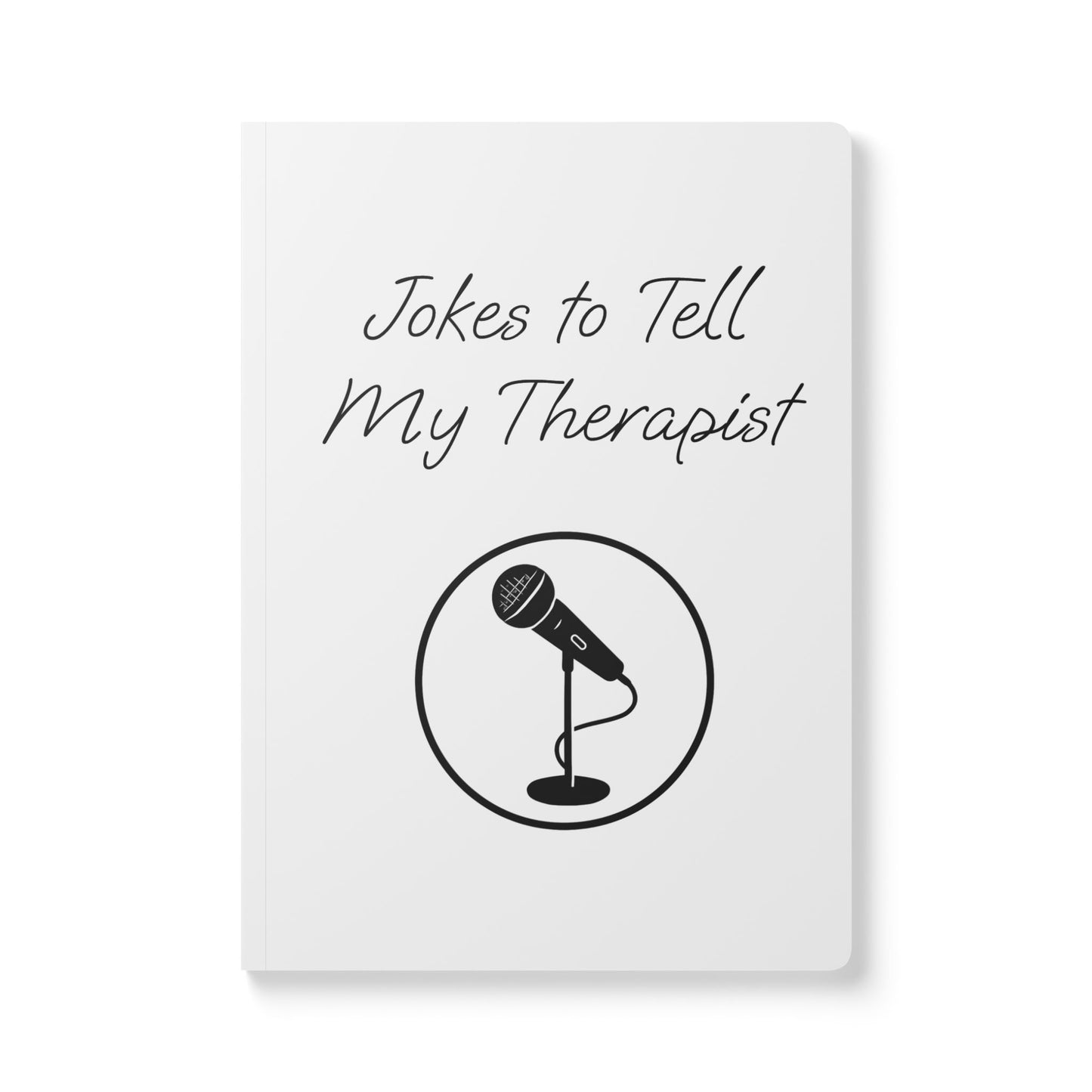 Therapy Jokes Softcover Journal