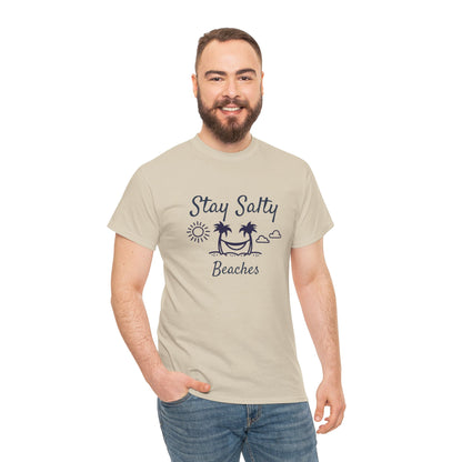 Stay Salty Beaches T- Shirt