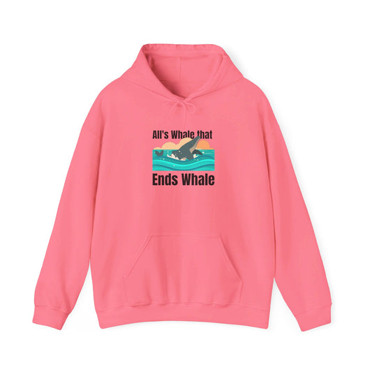 All's Whale That Ends Whale Hooded Sweatshirt