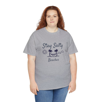 Stay Salty Beaches T- Shirt