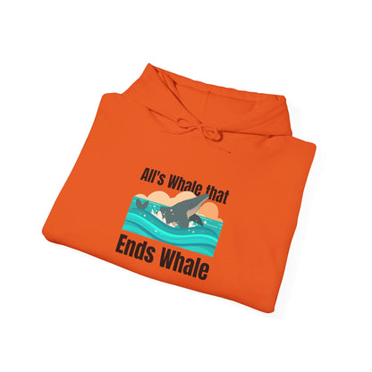 All's Whale That Ends Whale Hooded Sweatshirt