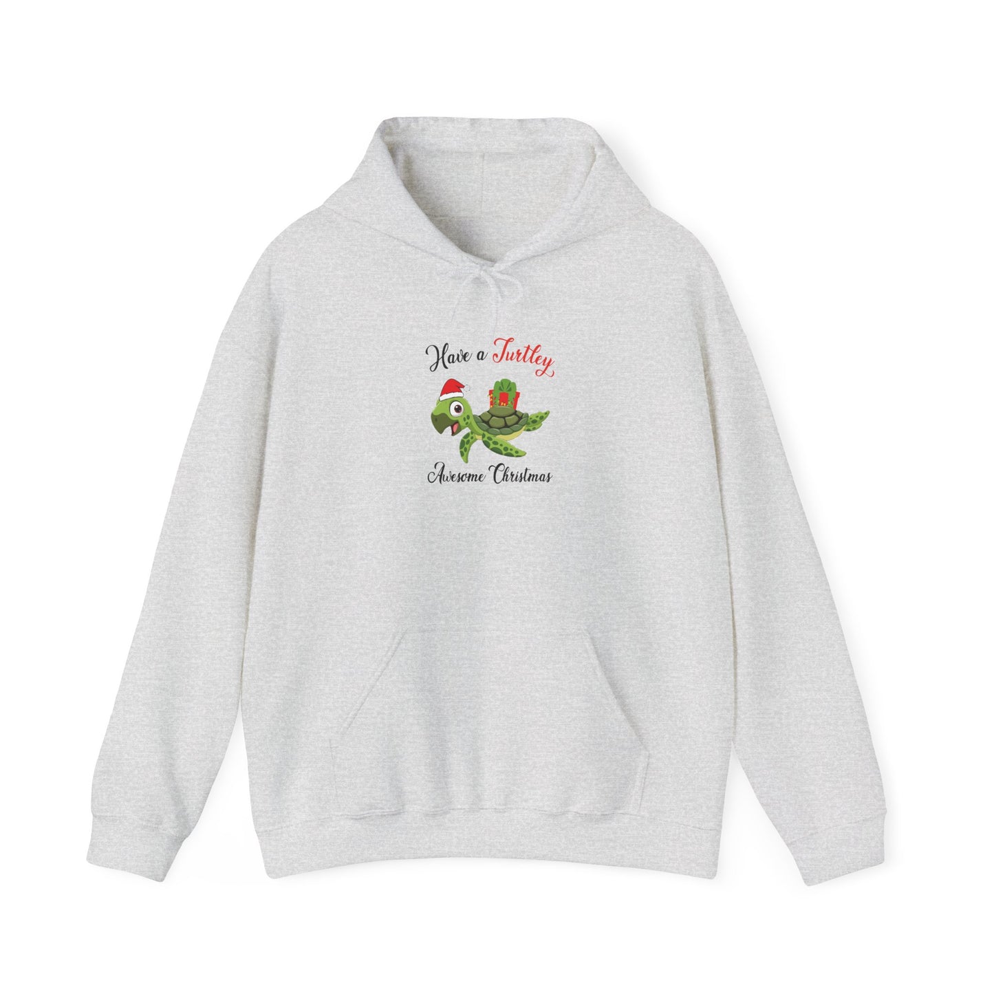 Have a Turtley Awesome Christmas Hooded Sweatshirt - Festive and Fun Holiday Wear