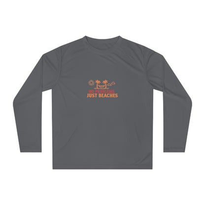 No Problems Just Beaches Performance Long Sleeve Shirt