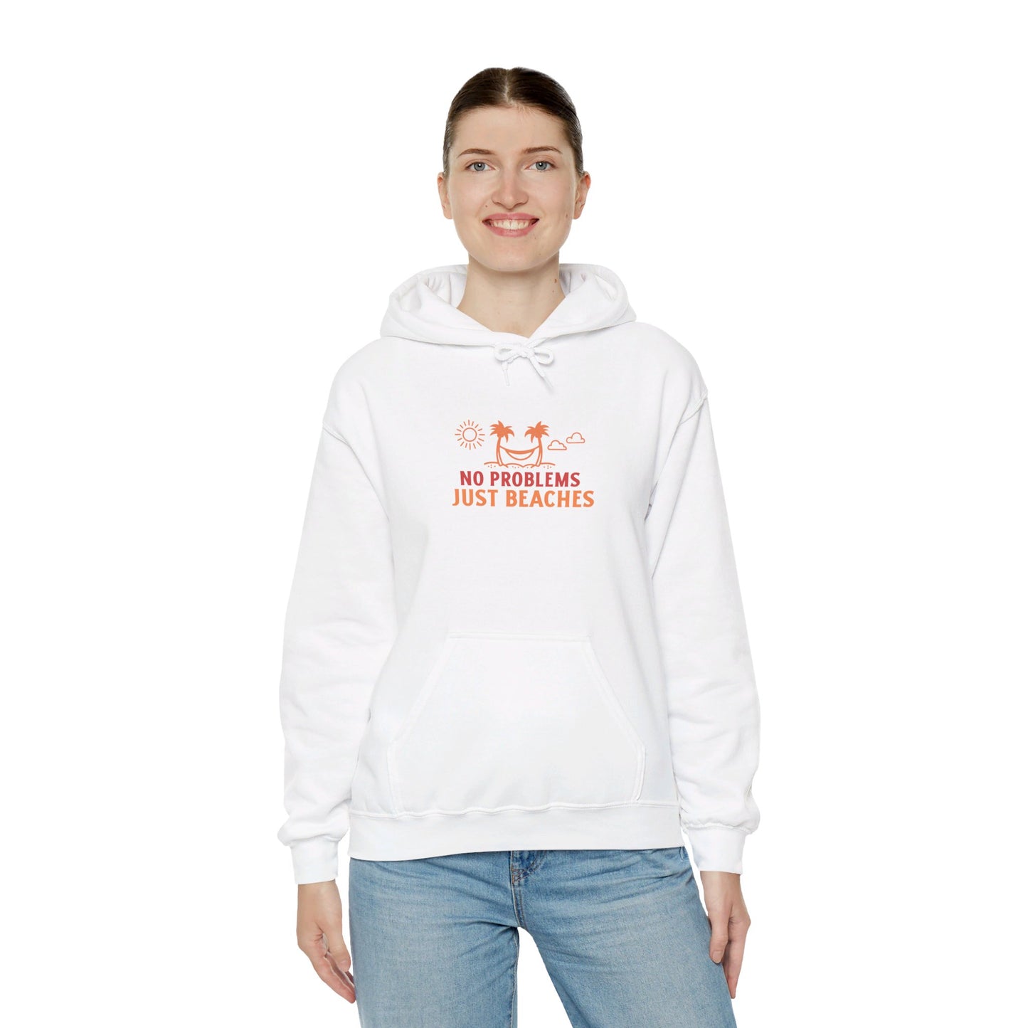 No Problems Just Beaches Hooded Sweatshirt