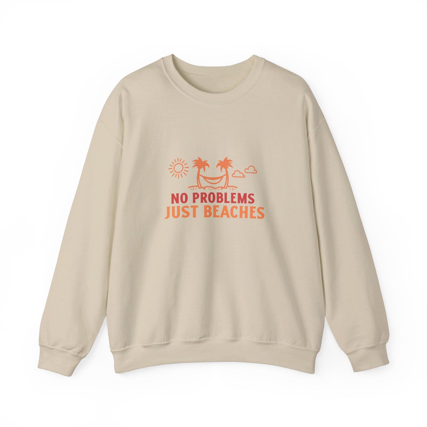 No Problems Just Beaches Crewneck Sweatshirt