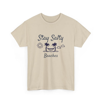 Stay Salty Beaches T- Shirt