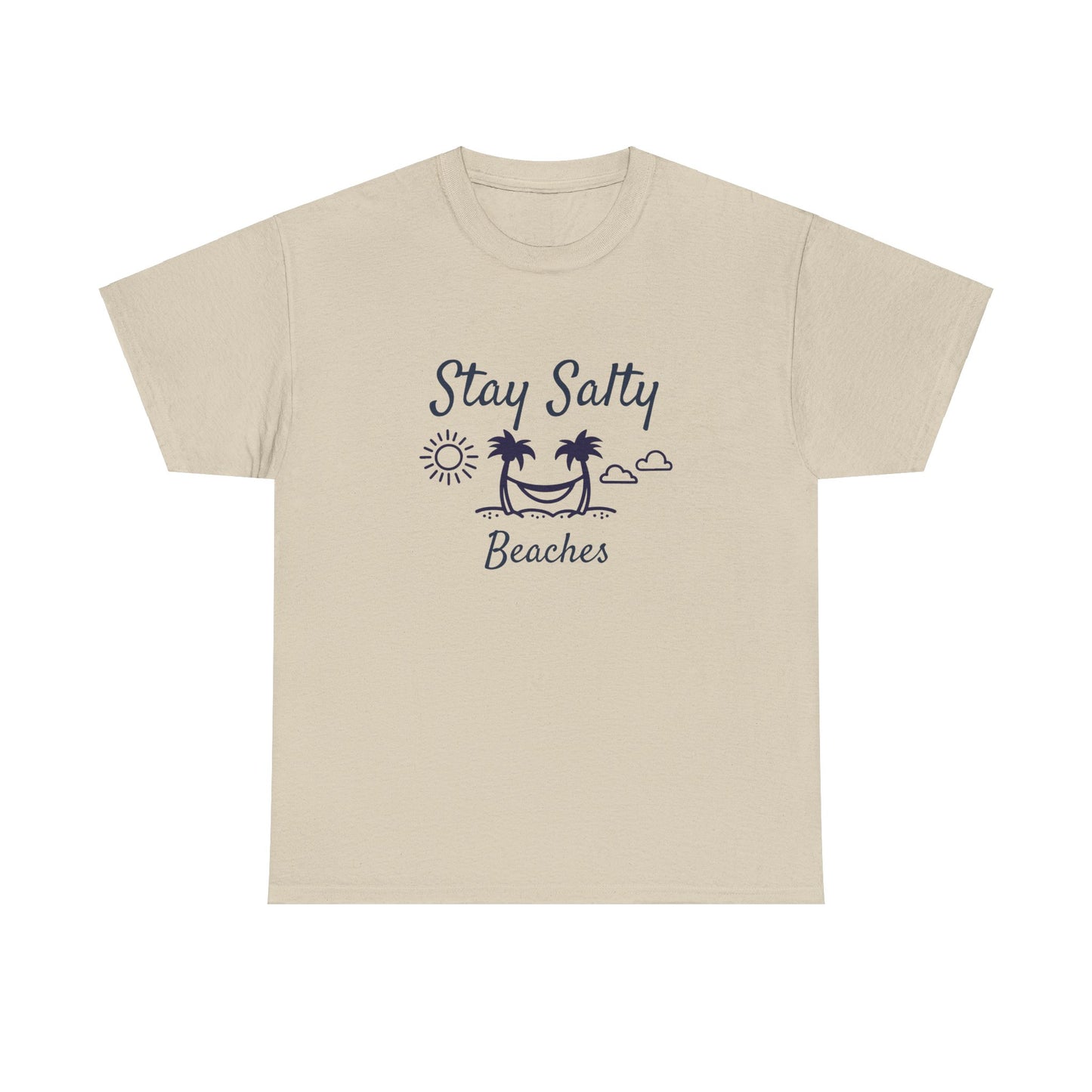 Stay Salty Beaches T- Shirt