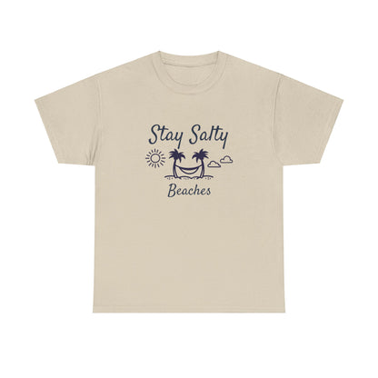 Stay Salty Beaches T- Shirt