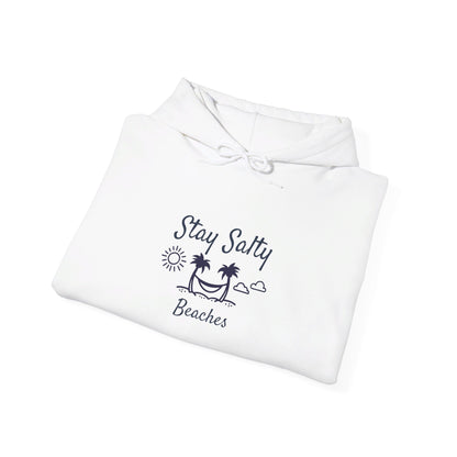 Stay Salty Beaches Hooded Sweatshirt