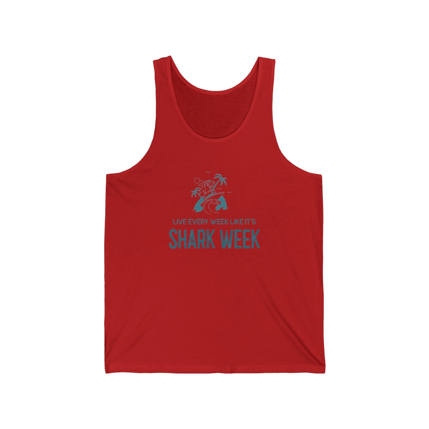 Live Every Week like its shark Week Jersey Tank