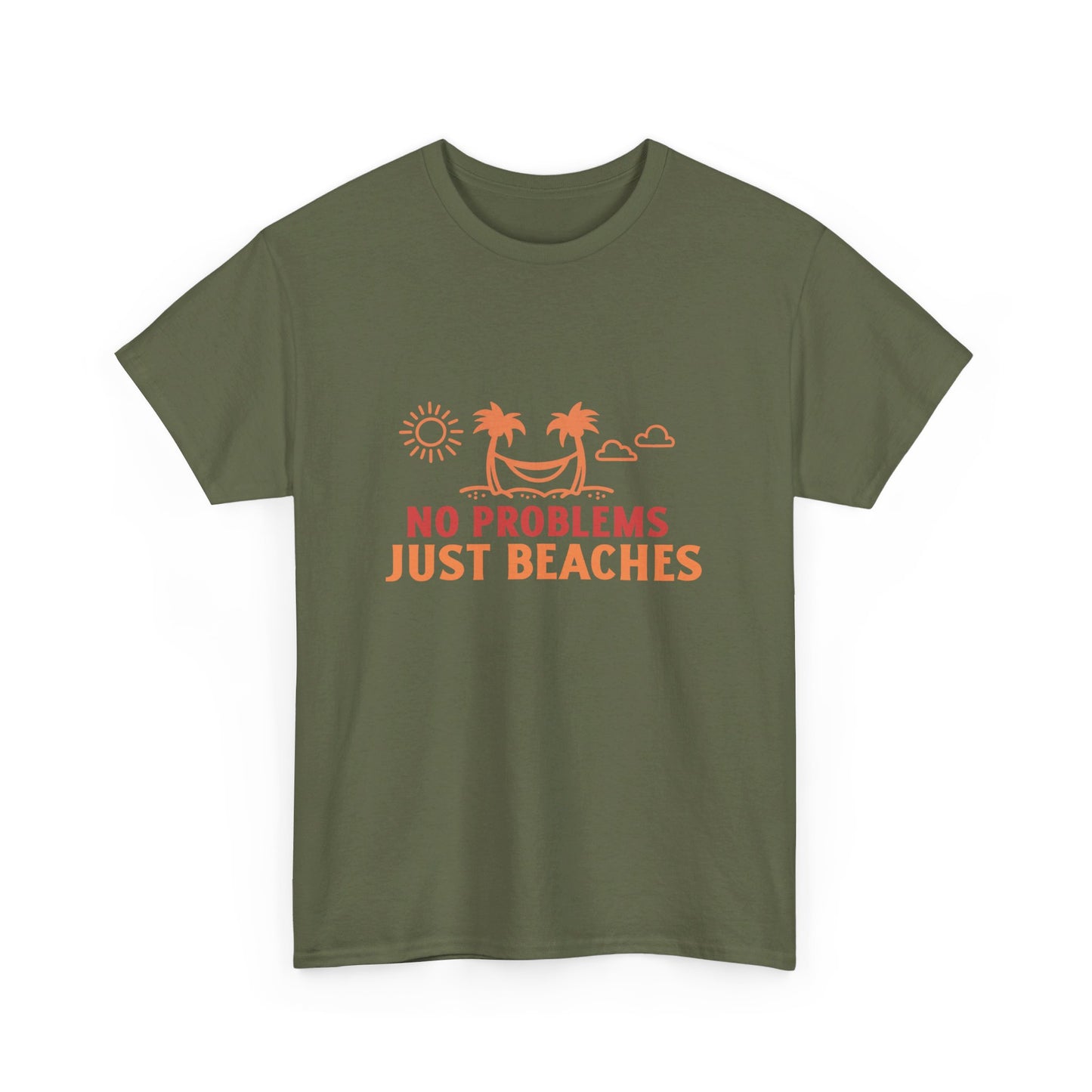 No Problems Just Beaches T Shirt