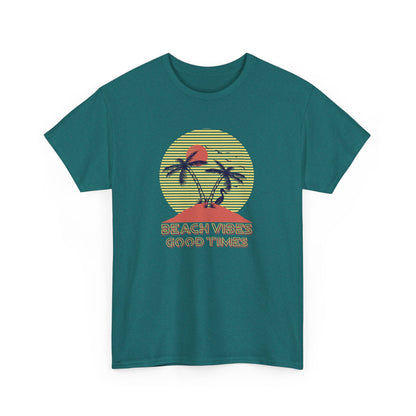 Beach Vibes, Good Times T-Shirt