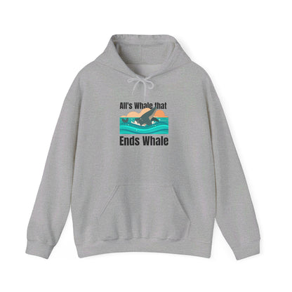 All's Whale That Ends Whale Hooded Sweatshirt