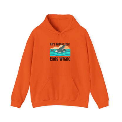 All's Whale That Ends Whale Hooded Sweatshirt