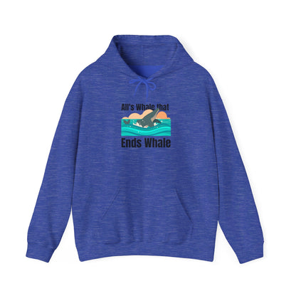 All's Whale That Ends Whale Hooded Sweatshirt