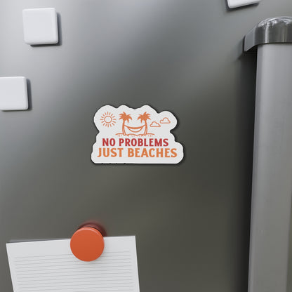 No Problems Just Beaches Magnets