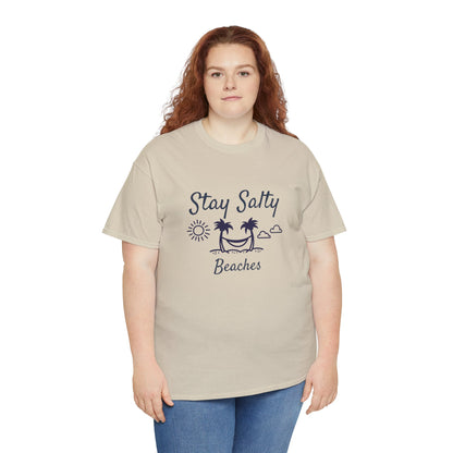 Stay Salty Beaches T- Shirt