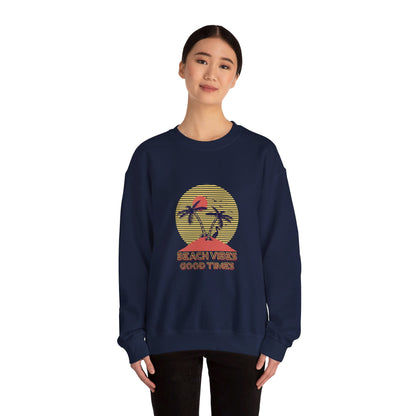 Beach Vibes Good Times Crewneck Sweatshirt