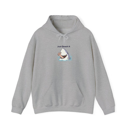 "Just Beach It" T-Shirt Hooded Sweatshirt