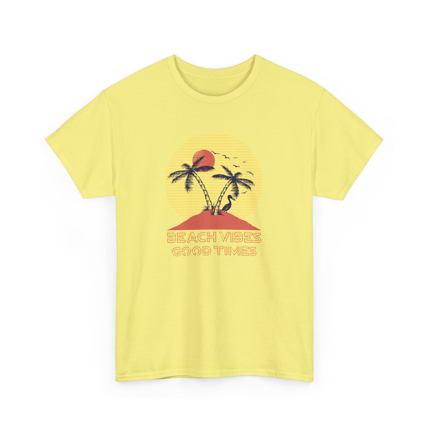 Beach Vibes, Good Times T-Shirt