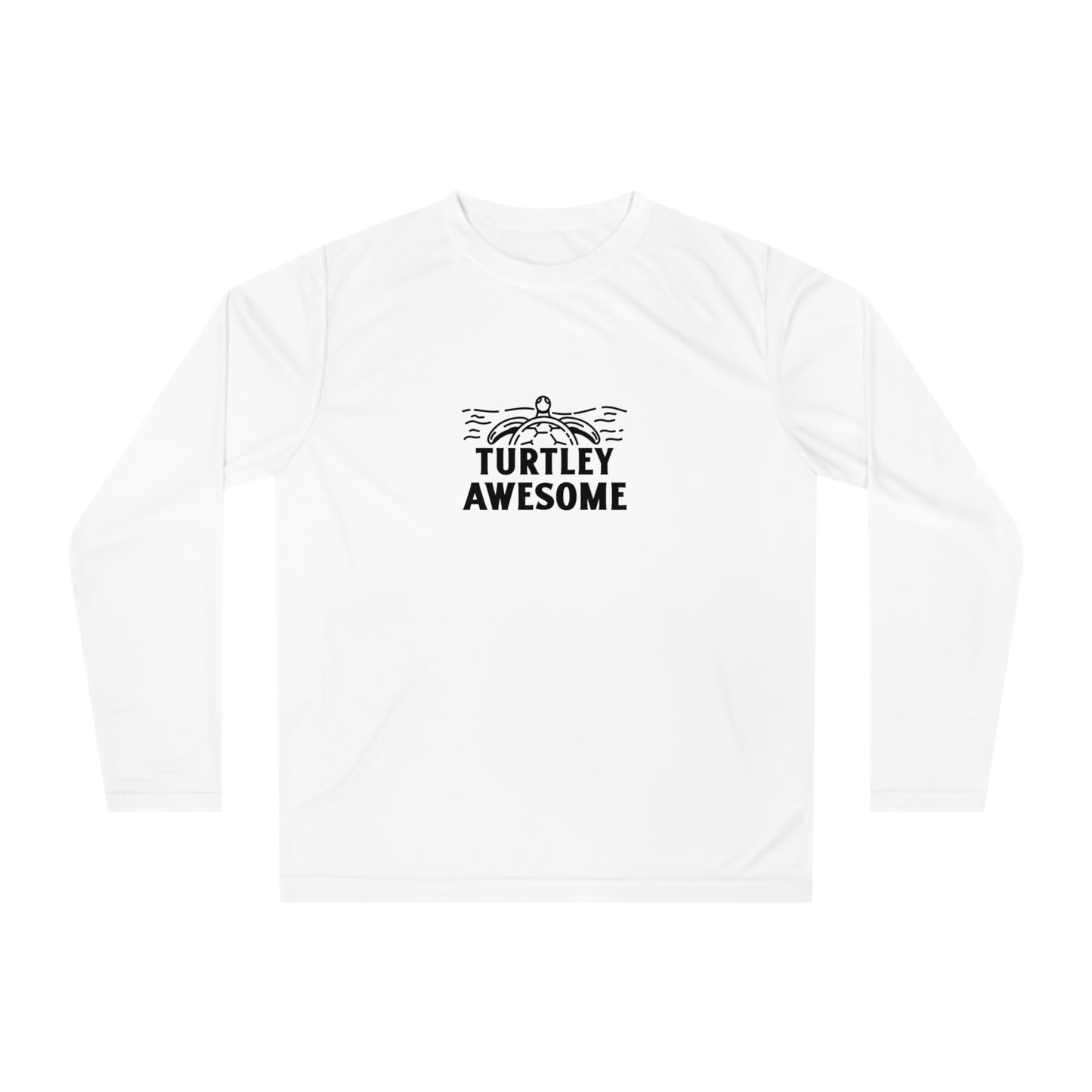 Turtley Awesome Performance Long Sleeve Shirt