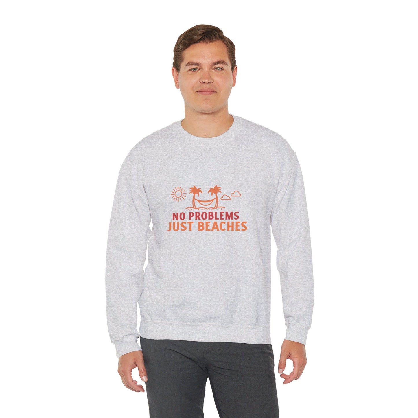 No Problems Just Beaches Crewneck Sweatshirt