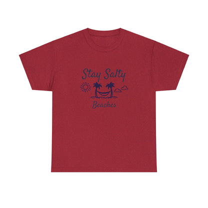 Stay Salty Beaches T- Shirt