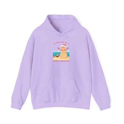 I’m Dreaming of a Warm Christmas - Hooded Sweatshirt